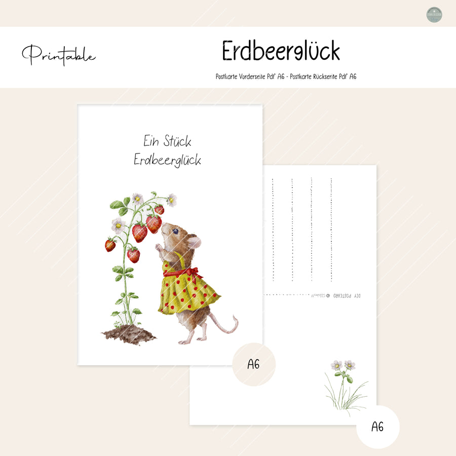 Printable Postkarte mit Maus im gelben Kleid neben einer Erdbeerpflanze mit Text „Ein Stück Erdbeerglück“, Teil der Erdbeermäuse-Serie.